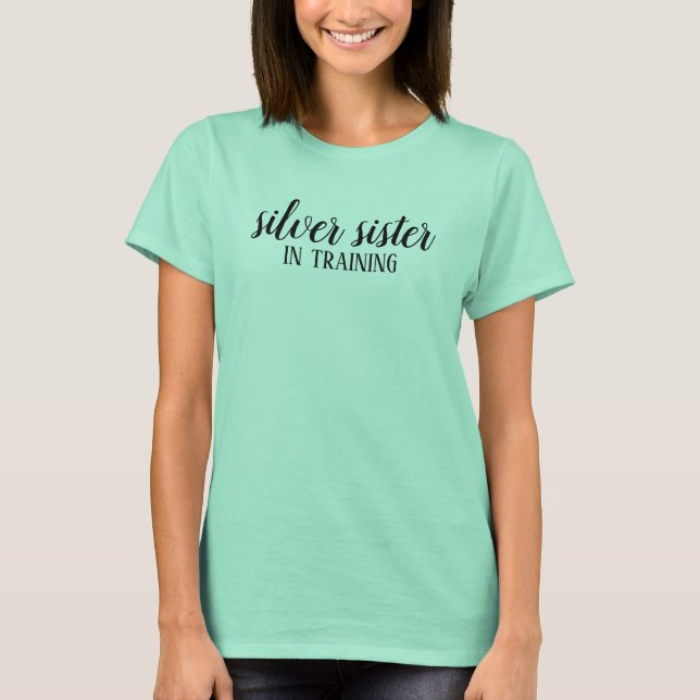 silver sister pride shirt - going grey & loving it (Front)