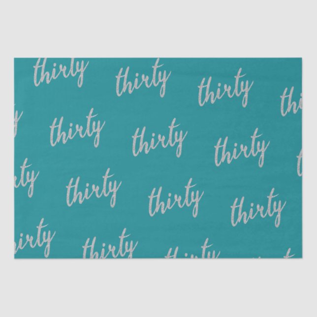 Silver Teal 30 Birthday Party Glitter "Thirty" Tissue Paper (Front)