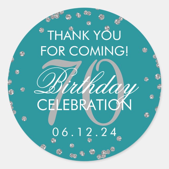 Silver Teal 70th Birthday Thank You Confetti Classic Round Sticker (Front)