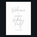 Silver & White Modern Birthday Party Welcome Poster<br><div class="desc">Welcome your guest with this modern birthday welcome poster. This sign features a simple script "Welcome to Birthday Party" in silver & white colour theme. You can customise the name and the date. Matching invitations and party supplies are available at my shop BaraBomDesign.</div>