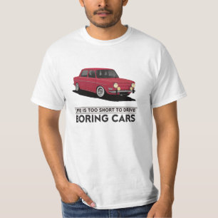 Simca 1000 Special - Life is too short - 25 colour T-Shirt