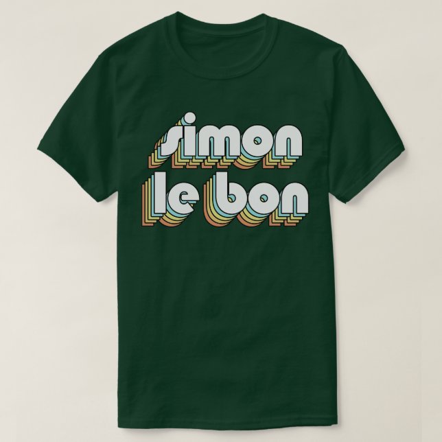Simon Le Bon Retro Rainbow Typography Faded Style T-Shirt (Design Front)