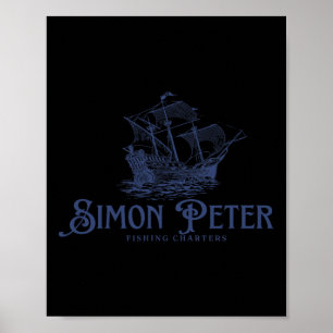 Simon Peter Fishing Charters Jesus Christians God  Poster