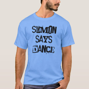 Simon Says Dance Tee