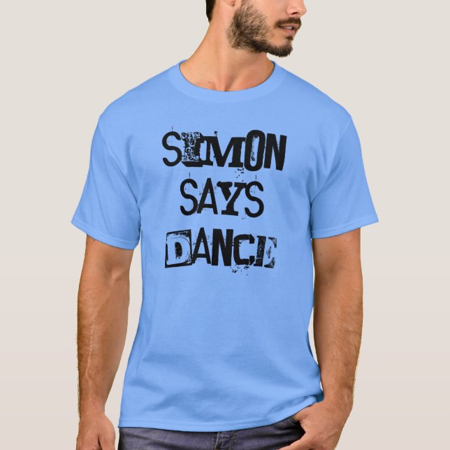 Simon Says Dance Tee (Front)