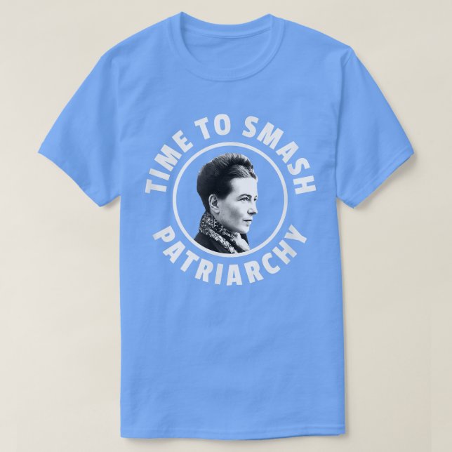 Simone De BeauvoirTime To Smash Patriarchy Feminis T-Shirt (Design Front)