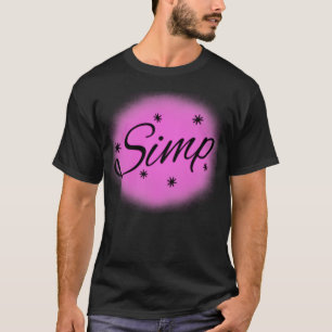Simp Airbrush nival Circus Fair 2000s y2k Funny T-Shirt