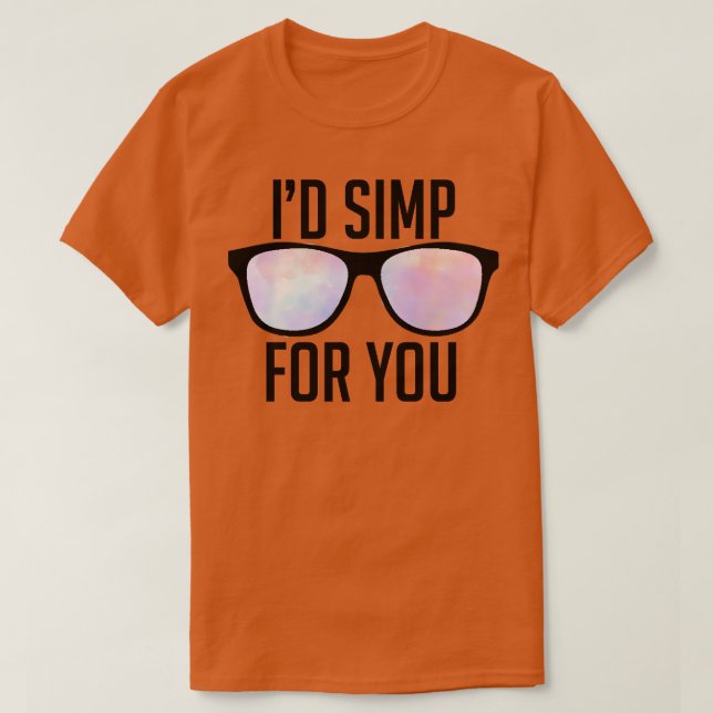 Simp For You T-Shirt (Design Front)