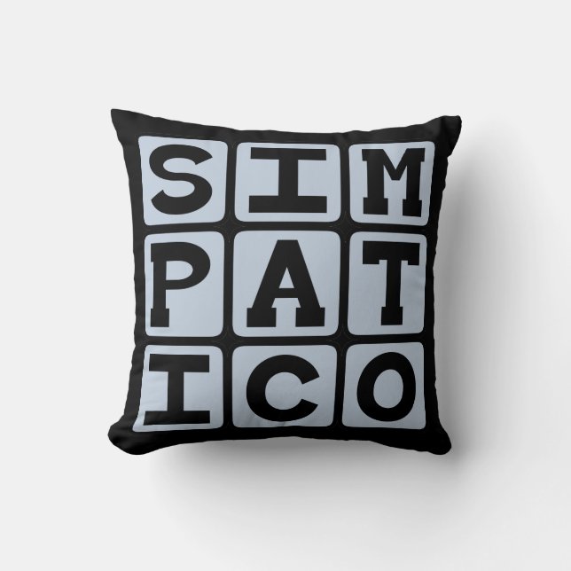 Simpatico, Easy to Get Along With Cushion (Front)