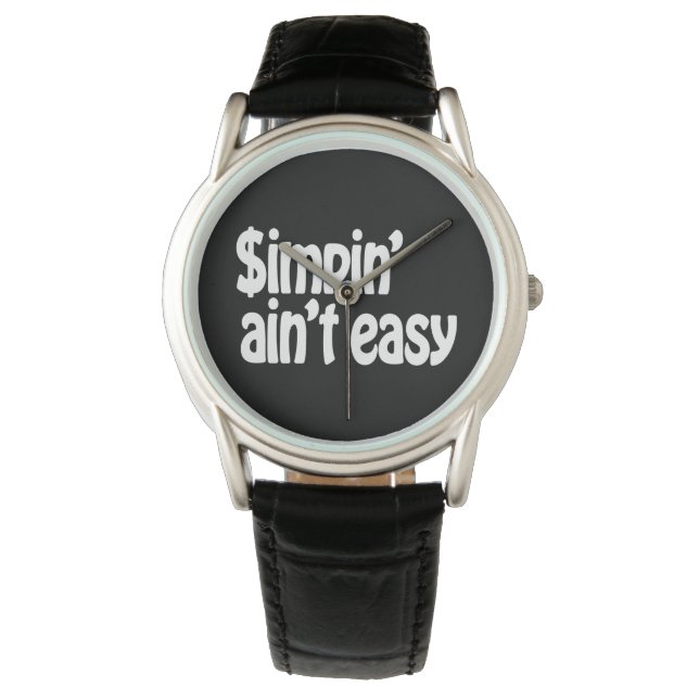 Simpin' Ain't Easy Watch (Front)