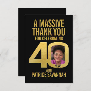 Simple 40th birthday photo black and gold thank you card