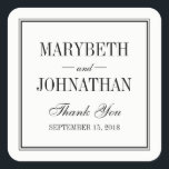 Simple and Elegant Wedding Thank You Favour Sticke Square Sticker<br><div class="desc">Personalise the custom text above. You can find additional coordinating items in our "Simple and Elegant Wedding" collection.</div>