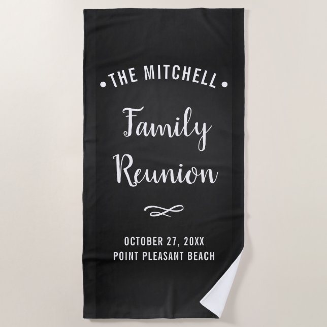 Simple and Modern Family Reunion | Chalkboard Look Beach Towel (Front)