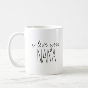 Simple and Sweet Personalised I Love You Nana Coffee Mug