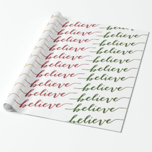 SIMPLE BELIEVE HOLIDAY GREETING RED GOLD GREEN WRAPPING PAPER