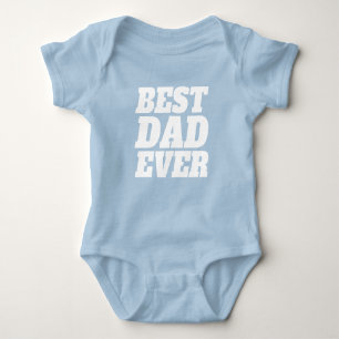 Simple Best Dad Ever Father's Day   Bodysuit
