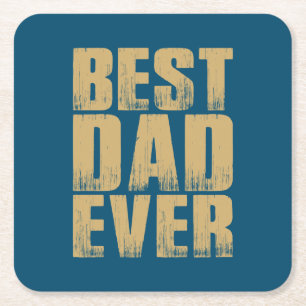 Simple Best Dad Ever Father's Day Coaster