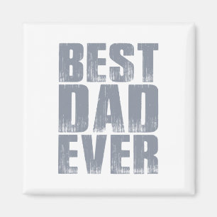 Simple Best Dad Ever Father's Day   Magnet