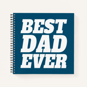 Simple Best Dad Ever Father's Day Notebook