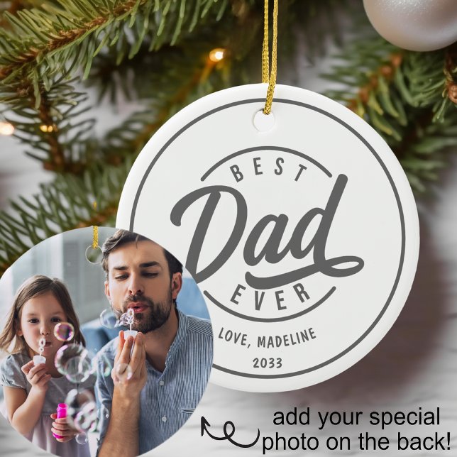 Simple Best Dad Ever Photo Ceramic Tree Decoration (Creator Uploaded)