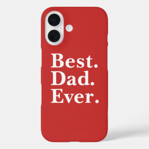 Simple Best Dad Ever White typography on red iPhone 16 Case