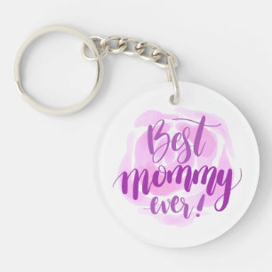 Simple Best Mom Ever Mother's Day   Keychain