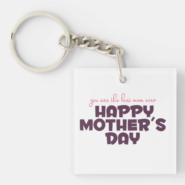 Simple Best Mum Ever Mother's Day Keychain (Front)