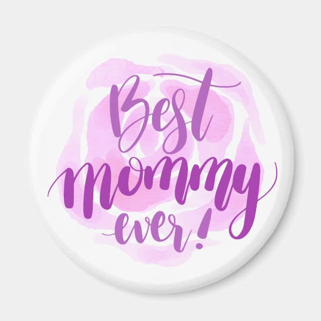 Simple Best Mum Ever Mother's Day | Magnet (Front)
