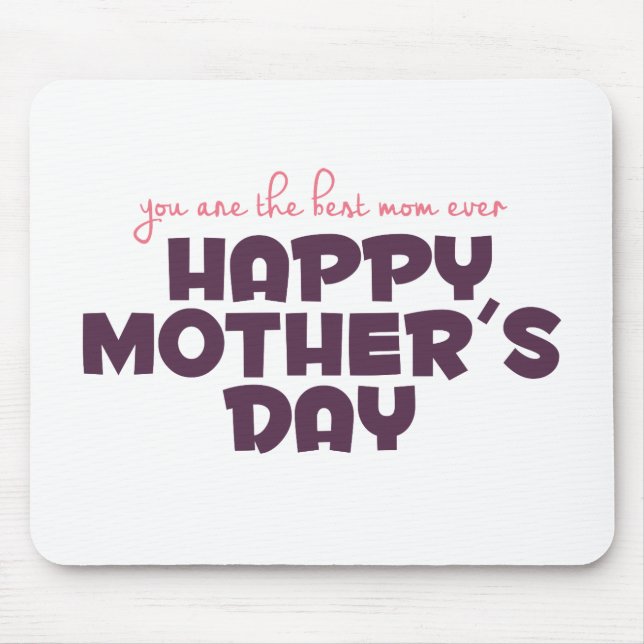 Simple Best Mum Ever Mother's Day | Mousepad (Front)