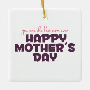 Simple Best Mum Ever Mother's Day   Ornament