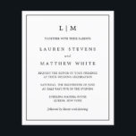 Simple Black and White Budget Wedding Invitation Flyer<br><div class="desc">Simple budget wedding invitation flyer featuring a modern yet elegant design with your two letter monogram at the top and your details surrounded by a thin border. All text is in black over a white background. The fonts and background colours may be changed to any colours you wish by clicking...</div>