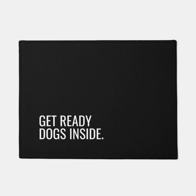 Simple black and white dog quote doormat (Front)