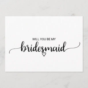 Simple Black Calligraphy Bridesmaid Proposal Invitation