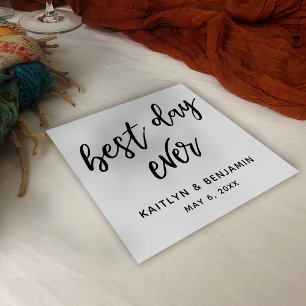Simple Black Handwriting Best Day Ever on White Napkin
