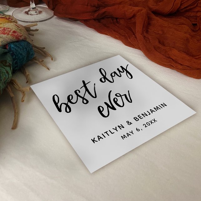 Simple Black Handwriting Best Day Ever on White Napkin (Creator Uploaded)