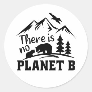 Simple Black There is No Planet B Classic Round Sticker