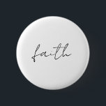 Simple Black White Hand Written Faith Art 6 Cm Round Badge<br><div class="desc">This simple black and white handwritten "Faith" design adds a touch of elegance and inspiration to any product. Perfect for those who love minimalist art with a meaningful message. You can personalise this design to make it uniquely yours!</div>