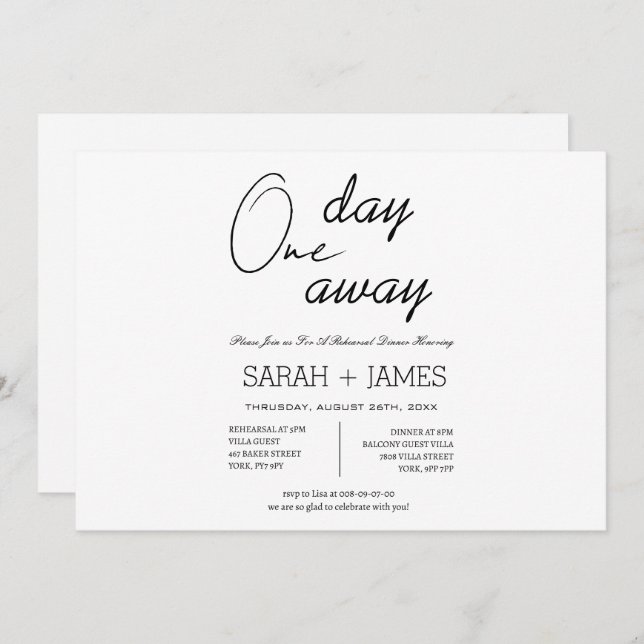 Simple Black White One Day Away Rehearsal Dinner  Invitation (Front/Back)