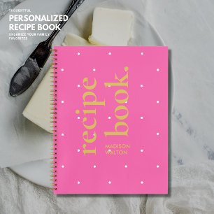 Simple Bold Cute Hot Pink Polka Dot Name Recipe Notebook