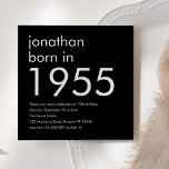 Simple Born in 1955 70th Birthday Party Black Invitation<br><div class="desc">Simple Born in 1955 70th Birthday Party Invite Black.  Modern simplicity. Easily personalise the text to your own requirements.</div>
