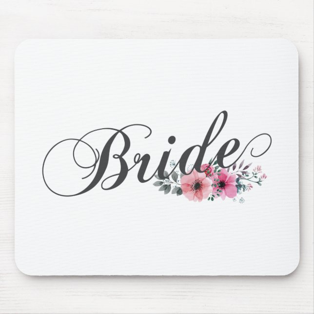 Simple Bride Floral Calligraphy | Mousepad (Front)