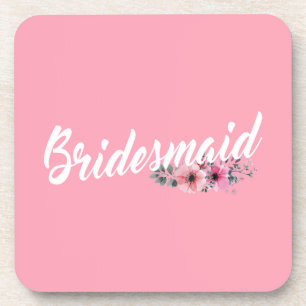 Simple Bridesmaid Wedding Calligraphy   Coaster