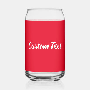 Simple Bright Red and White Script Text Template Can Glass