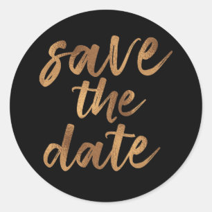 Simple Brush Script Black And Gold Save The Date Classic Round Sticker