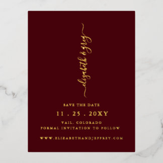 Simple Burgundy handwritten luxe Save The Date  Foil Invitation Postcard