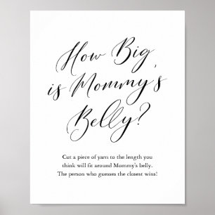 Simple Calligraphy How Big is Mummy's Belly Game P Poster