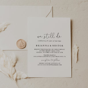 Simple Calligraphy We Still Do Vow Renewal  Invitation