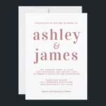 Simple Chic Dusty Rose Typography Wedding Invitation<br><div class="desc">Simple and chic wedding invitation features dusty rose stylish, elegant and modern typography on a white background. Simply add your wedding details. Exclusively designed for you by Happy Dolphin Studio. If you need any help or matching products please contact us at happydolphinstudio@outlook.com. We're happy to help you make your wedding...</div>