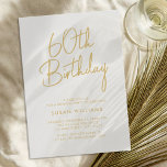 Simple Chic Modern 60th Birthday Invitation<br><div class="desc">Simple Chic Modern 60th Birthday. Feature elegant calligraphy script and minimalist typography design.</div>