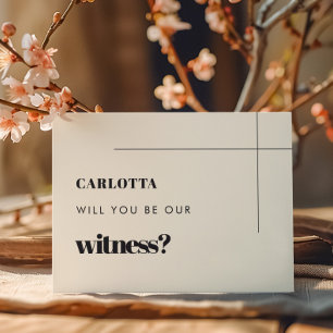 Simple chic Will you be our witness card